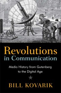 Revolutions in Communication: Media History from Gutenberg to the Digital Age